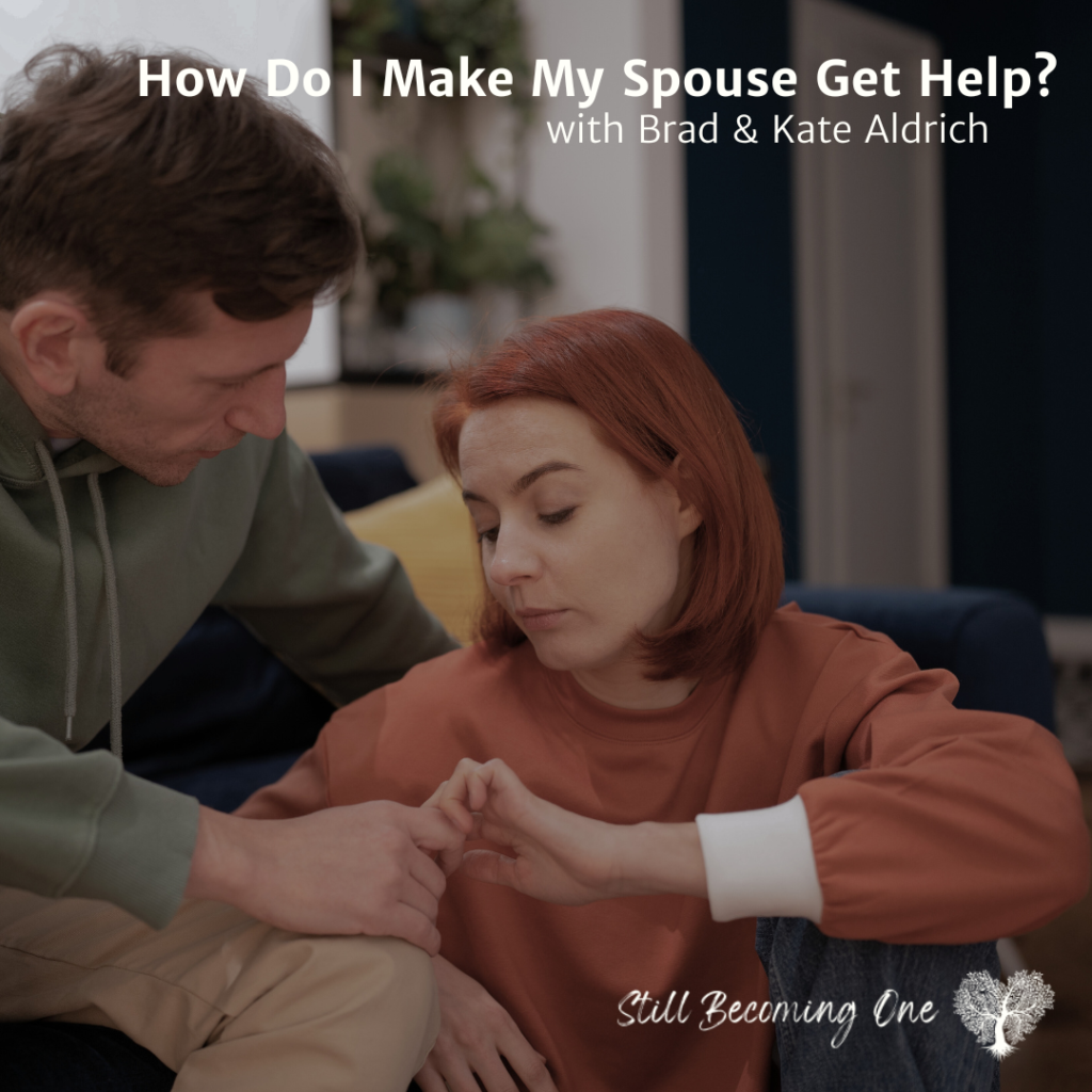 one spouse desperate for help and the other refusing even to consider going