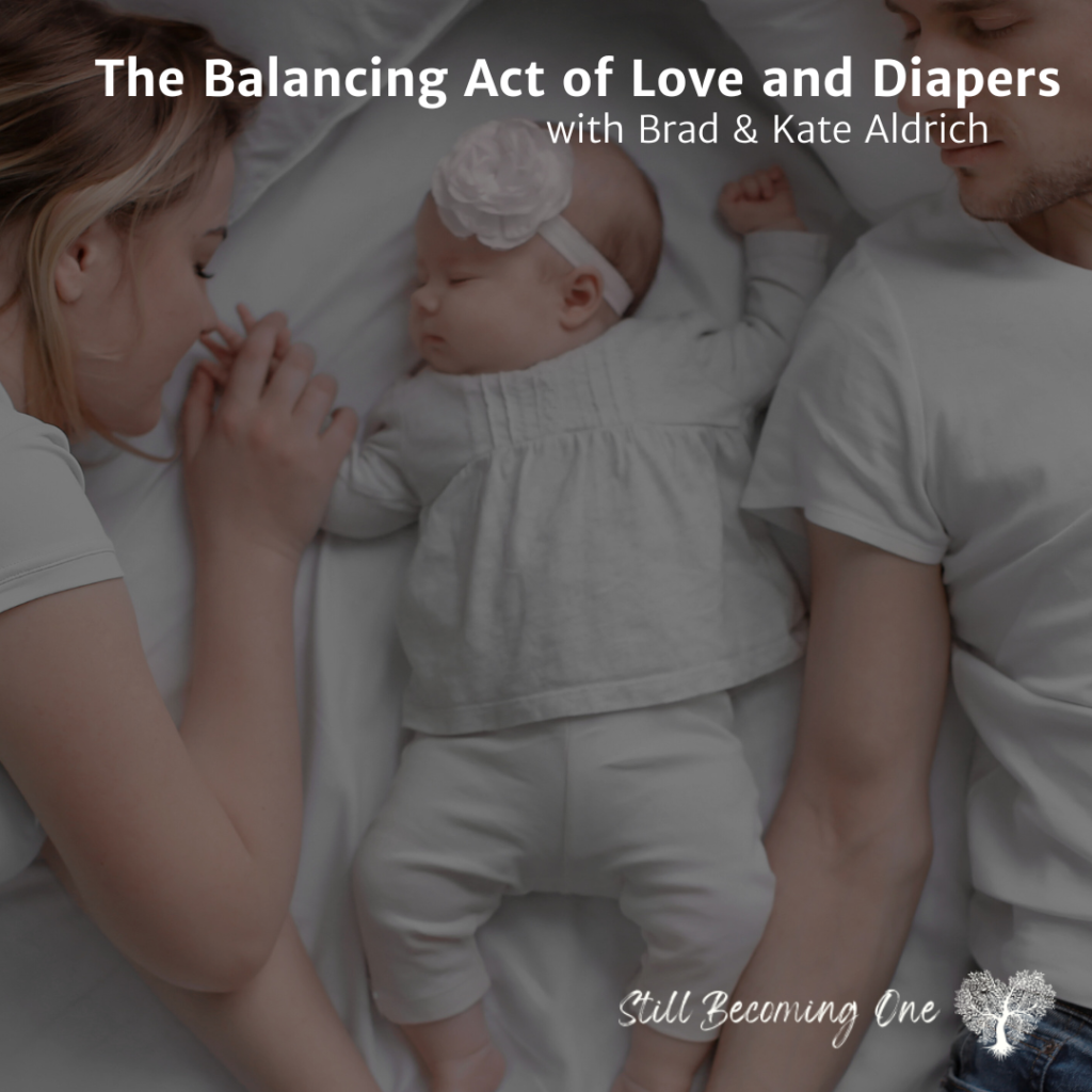 Podcast growing your marriage while dealing with diapers and babies